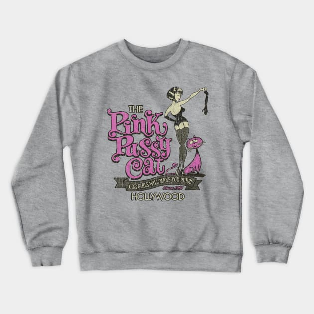 Pink Pussycat Hollywood Crewneck Sweatshirt by JCD666